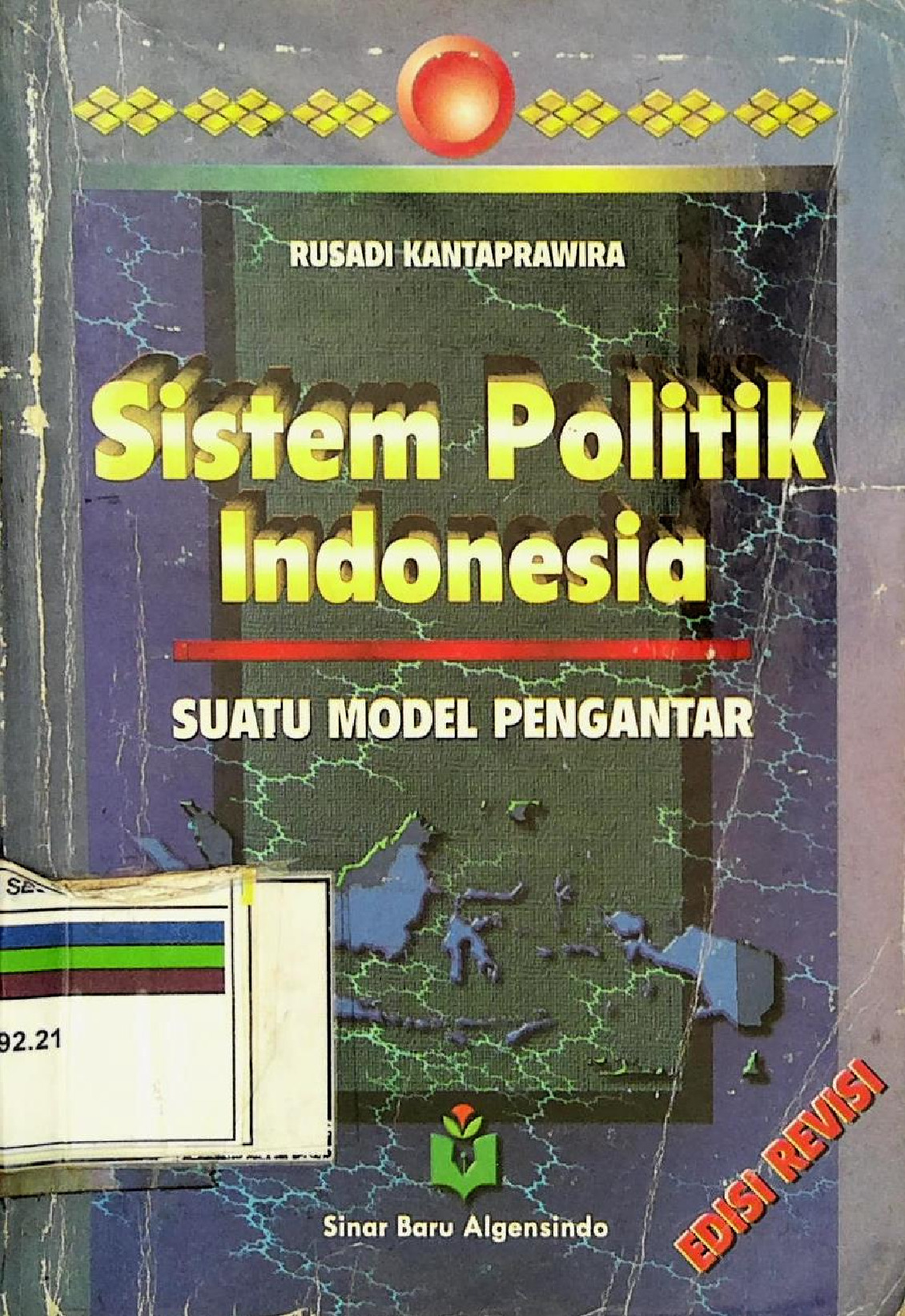 SISTEM POLITIK INDONESIA SUATU MODEL PENGANTAR